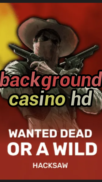 background casino hd-trdjkmsxjksdss.com