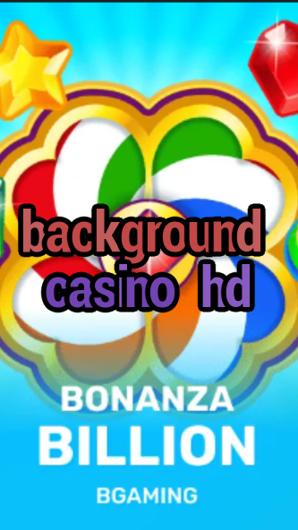 background casino hd-trdjkmsxjksdss.com